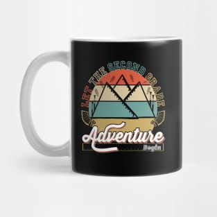 Let The second Grade Adventure Begin Back to School Adventures Second Grade Awaits Mug